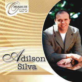 Album cover of Seleção De Ouro Adilson Silva