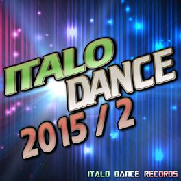 Album cover of Italo Dance 2015 (Volume 2)