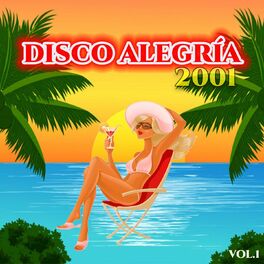 Album cover of Disco Alegría 2001, Vol. 1