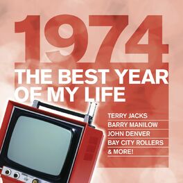 Album cover of The Best Year Of My Life: 1974