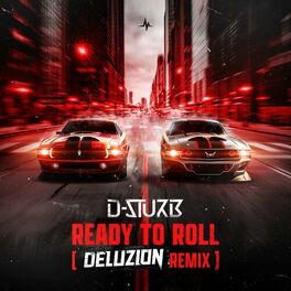 Album cover of Ready To Roll (Deluzion Remix)