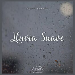 Album cover of Ruído Blanco: Lluvia Suave