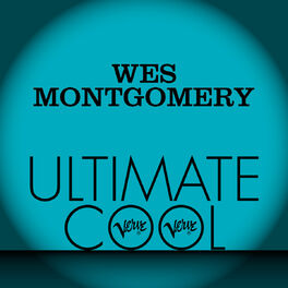 Album cover of Wes Montgomery: Verve Ultimate Cool