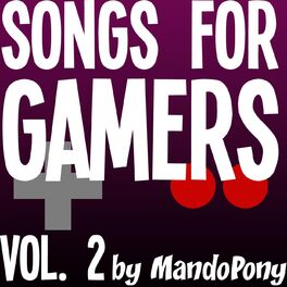 Album cover of Songs for Gamers, Vol. 2
