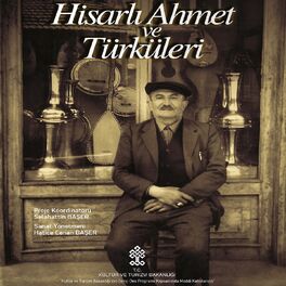 Album cover of Hisarlı Ahmet Ve Türküleri