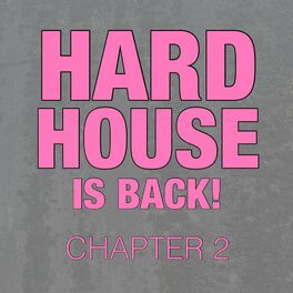 Album cover of Hard House Is Back! Chapter 2