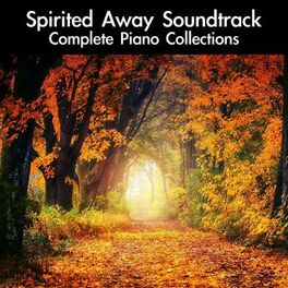 Album cover of Spirited Away Soundtrack Complete Piano Collections