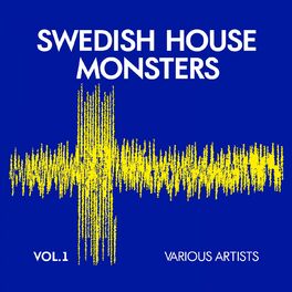 Album cover of Swedish House Monsters, Vol. 1