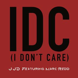Album cover of IDC (feat. JJD)