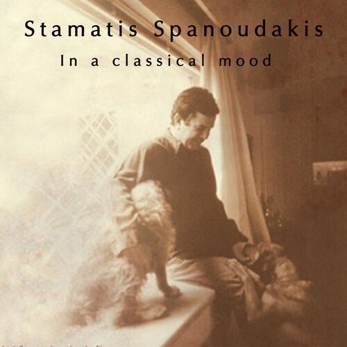 Stamatis Spanoudakis - In a Classical Mood: lyrics and songs | Deezer