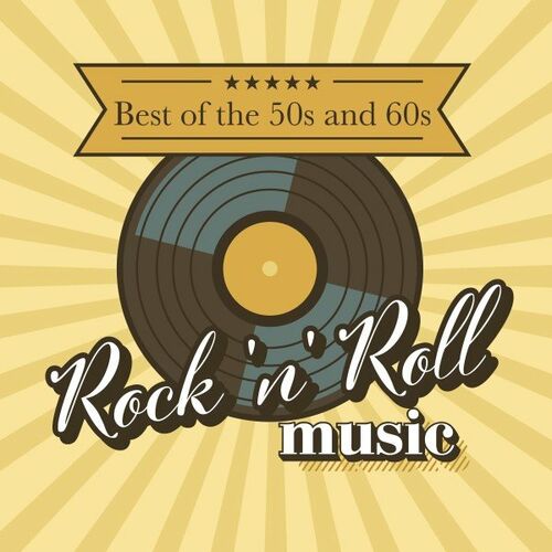 Various Artists - Best of the 50s and 60s Rock 'n' Roll Music: lyrics and  songs