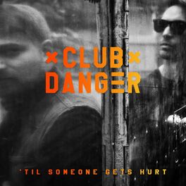 Album cover of 'Til Someone Gets Hurt