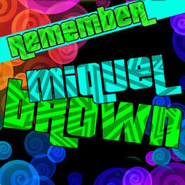 Album cover of Remember Miquel Brown