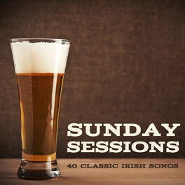 Album cover of Sunday Sessions - 40 Classic Irish Songs