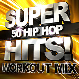 Album cover of 50 Hip Hop Superhits! Workout Mix