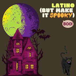 Album cover of Latino (But Make it Spooky)