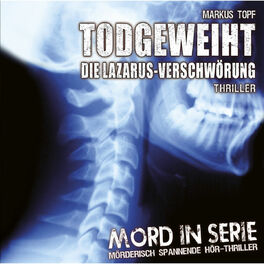 Album cover of Folge 5: Todgeweiht - Die Lazarus-Verschwörung