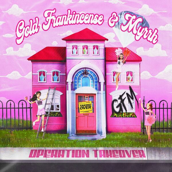 Gold, Frankincense, & Myrrh - Operation Take Over [EP] (2020)