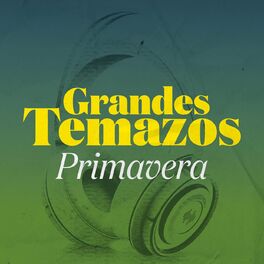 Album cover of Grandes Temazos: Primavera
