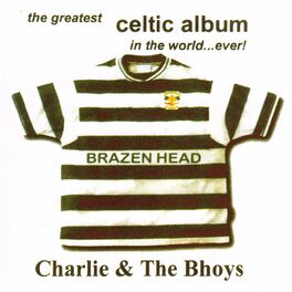 Album cover of The Greatest Celtic Album In The World... Ever!
