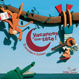 Album cover of Vacances à tue-tête ! (32 comptines et chansons)