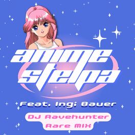 Album cover of Anime Stelpa (feat. Ingi Bauer & Dj Ravehunter)