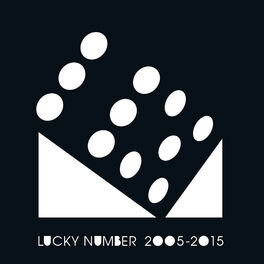 Album cover of Lucky Number 2005 - 2015
