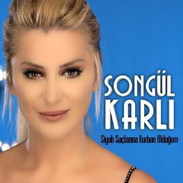 Album cover of Siyah Saçlarına Kurban Olduğum