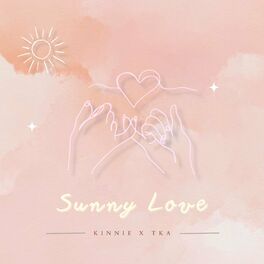 Album cover of Sunny Love (feat. Kinnie & TKa)