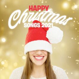Album cover of Happy Christmas Songs 2021