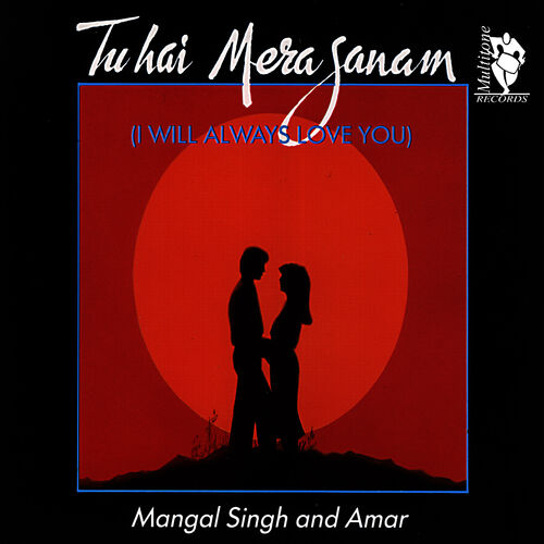 Mangal Singh Tu Hai Mera Sanam Listen With Lyrics Deezer