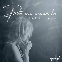 Album cover of Por Un Momento En Tu Presencia