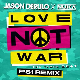 Album cover of Love Not War (The Tampa Beat) (PS1 Remix)