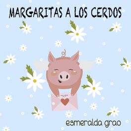 Album cover of Margaritas a los Cerdos