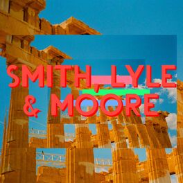 Album cover of Smith, Lyle & Moore - EP I