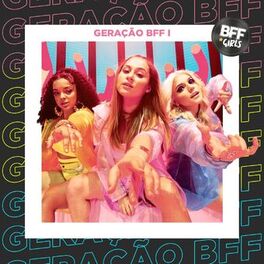 Album cover of Geração BFF I (Ao Vivo)