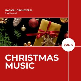 Album cover of Magical Orchestral & Whimsical Christmas Music, Vol. 04