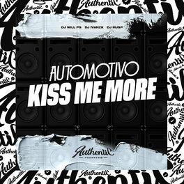 Album cover of Automotivo Kiss Me More