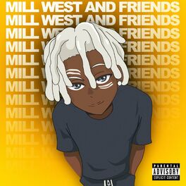 Album cover of MILL WEST AND FRIENDS ALBUM
