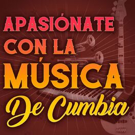 Album cover of Apasiónate Con La Música De Cumbia