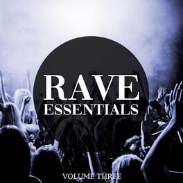 Album cover of Rave Essentials, Vol. 3