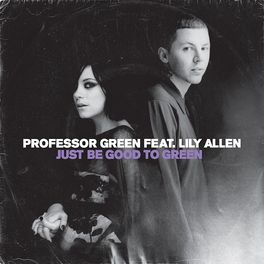 Album cover of Just Be Good To Green