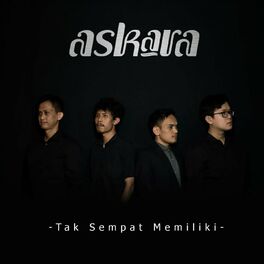 Album cover of Tak Sempat Memiliki
