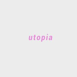 Album cover of UTOPIA