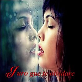 Album cover of Juro Que Te Olvidare