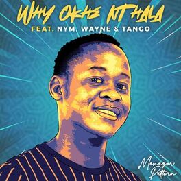 Album cover of Why Okhe Nthala