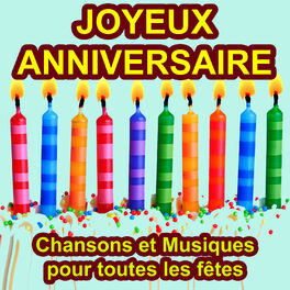 Album cover of Joyeux Anniversaire - Les plus grandes Chansons et Musiques pour toutes les Fêtes