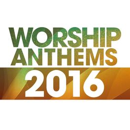 Album cover of Worship Anthems 2016