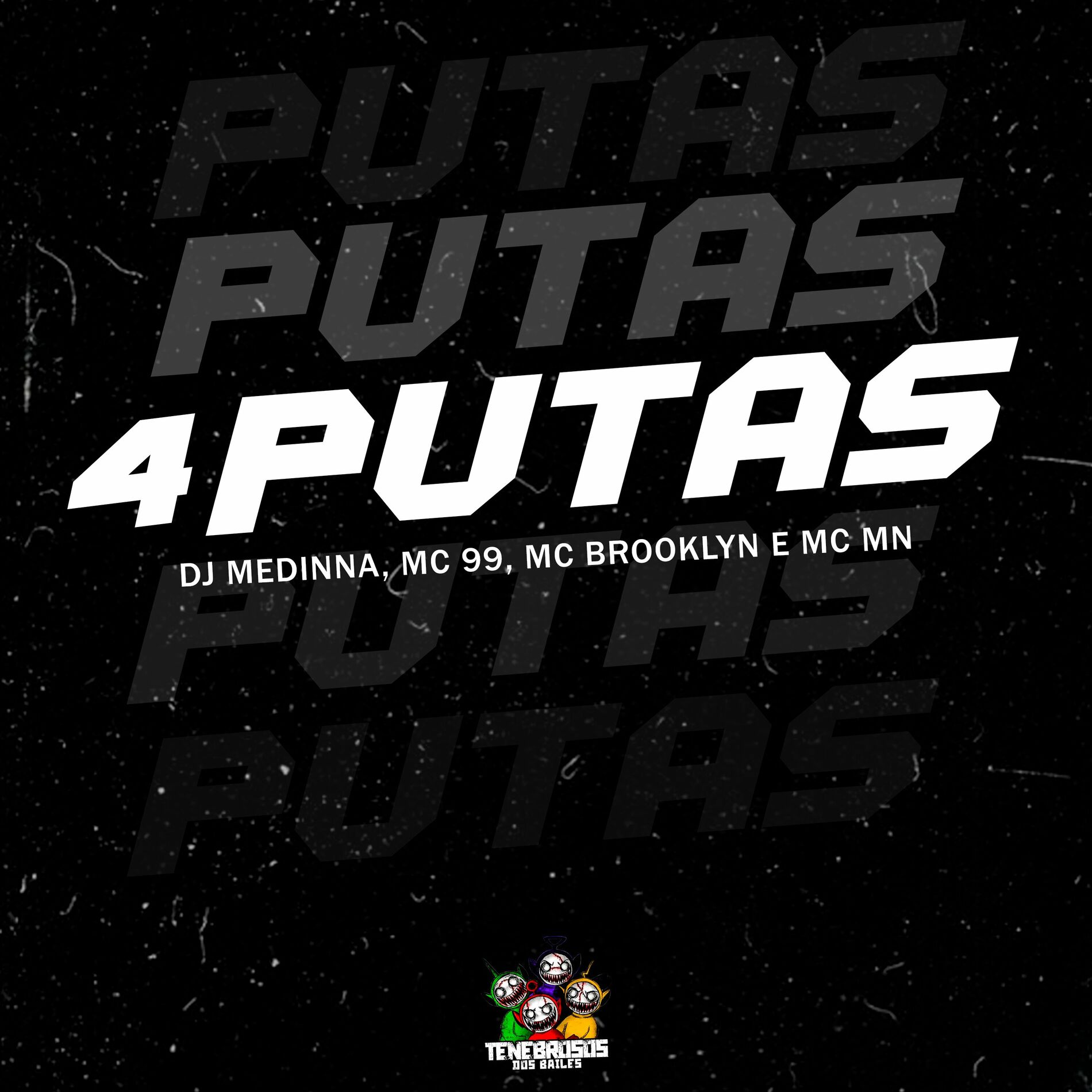 Mc Brooklyn - 4 Putas: letras y canciones | Escúchalas en Deezer