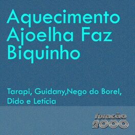 Album cover of Aquecimento Ajoelha Faz Biquinho (feat. Nego do Borel, MC Didô & Mc Leticia)